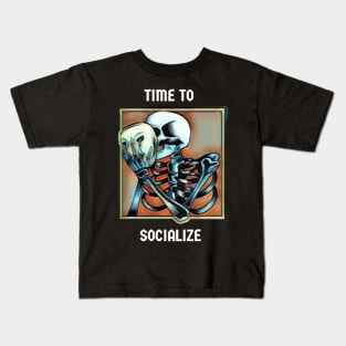 Time to socialize Kids T-Shirt